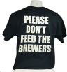 Dont Feed Brewers TShirt